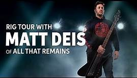 Rig Tour: All That Remains Bassist, Matt Deis