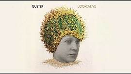 Guster - "Look Alive" [Official Audio]