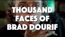 The Thousand Faces of Brad Dourif