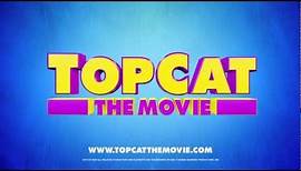 Top Cat: The Movie - Theatrical Trailer