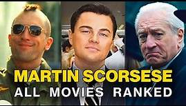 Martin Scorsese- All Movies Ranked