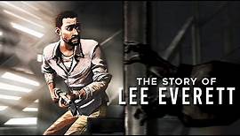 The Story of Lee Everett
