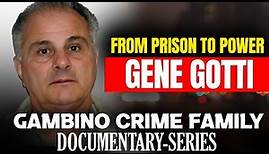 From Prison to Power: Gene Gotti's Return to the Mob Scene #truecrime