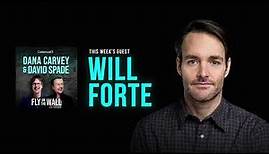Will Forte | Full Episode | Fly on the Wall with Dana Carvey and David Spade