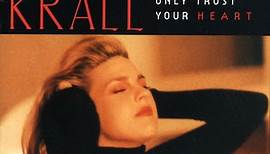 Diana Krall - Only Trust Your Heart