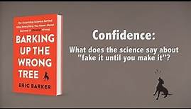 Eric Barker on Confidence