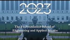 The Fu Foundation School of Engineering and Applied Science 2023 Ceremony