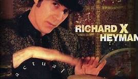 Richard X. Heyman - Actual Sighs