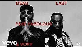 Rick Ross, Meek Mill, Vory, Fabolous - Dead Last (Visualizer)