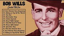 Bob Wills Greatest Hits - Best Of Bob Wills