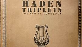 The Haden Triplets – The Family Songbook (2020, All Media)