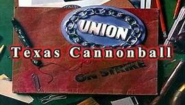 Union -Texas Cannonball
