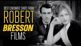 The MOST BEAUTIFUL SHOTS of ROBERT BRESSON Movies