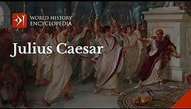 Julius Caesar - His Life, Achievements and Assassination