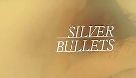 Silver Bullets (Official Trailer)