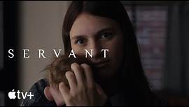 Servant — Official Trailer | Apple TV+