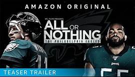All or Nothing: The Philadelphia Eagles - Official Teaser | Prime Video