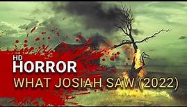 What Josiah Saw (2022) - Official Trailer (Shudder)