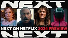 Next on Netflix 2024: Die Vorschau auf Serien und Filme