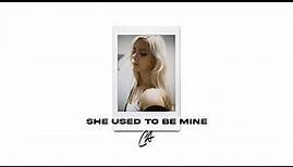 Chloe Adams - She Used To Be Mine (Official Lyric Video)