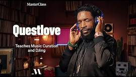 Questlove Teaches Music Curation and DJing | Official Trailer | MasterClass