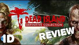 Dead Island Definitive Edition - Review