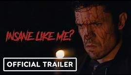 Insane Like Me? - Official Trailer (2024) Grace Patterson, Britt Bankhead, Eric Roberts