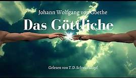 Johann Wolfgang von Goethe - Das Göttliche