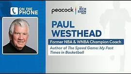 NBA Champion Coach Paul Westhead Talks New Book, Lakers & Hank Gathers w Rich Eisen | Full Interview