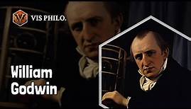 Who is William Godwin｜Philosopher Biography｜VIS PHILOSOPHER