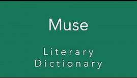 Muse (Literary Dictionary)