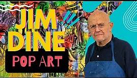 Jim Dine: Pop Art and Everyday Objects