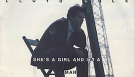 Lloyd Cole - She's A Girl And I'm A Man