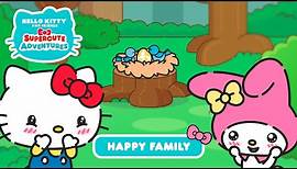 Hello Kitty and Friends Supercute Adventures | Happy Family S1 EP 6