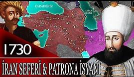 66 - OSMANLI TARİHİ - İRAN SEFERİ VE PATRONA HALİL İSYANI |3.AHMED|