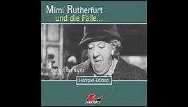 Mimi Rutherfurt - Folge 18: Diebe in der Nacht (Komplettes Hörspiel)