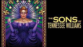 The Sons of Tennessee Williams | Trailer | Revry