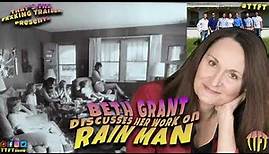 Beth Grant Discusses Her Work On Rain Man