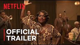 Ma Rainey's Black Bottom | Official Trailer | Netflix