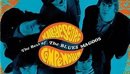 Blues Magoos - Kaleidescopic Compendium: The Best Of The Blues Magoos