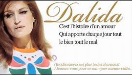 Dalida - Histoire d'un amour - Paroles (Lyrics)