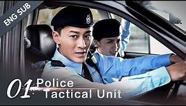 [ENG SUB] PTU - Police Tactical Unit 01 (Raymond Lam, Charlene Choi) Hong Kong Police Aces