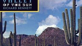 Richard Bennett - Valley Of The Sun