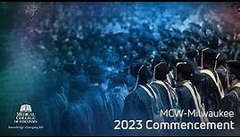 Medical College of Wisconsin – Milwaukee 2023 Commencement Ceremony