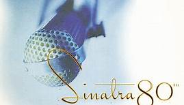 Frank Sinatra - Sinatra 80th - All The Best