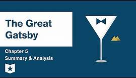 The Great Gatsby | Chapter 5 Summary & Analysis | F. Scott Fitzgerald