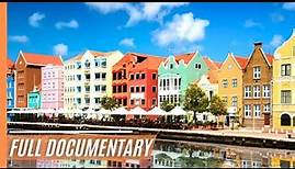 Impressive Curacao - Blue Wonder of the Caribbean | Full Documentary