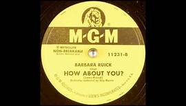 Barbara Ruick - How About You? (1952)