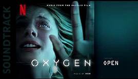 Oxygen - Open | Soundtrack by Robin Coudert