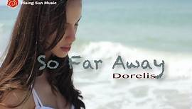 John Seda featuring Dorelis So Far Away Official Music Video Produced and Written By John Seda